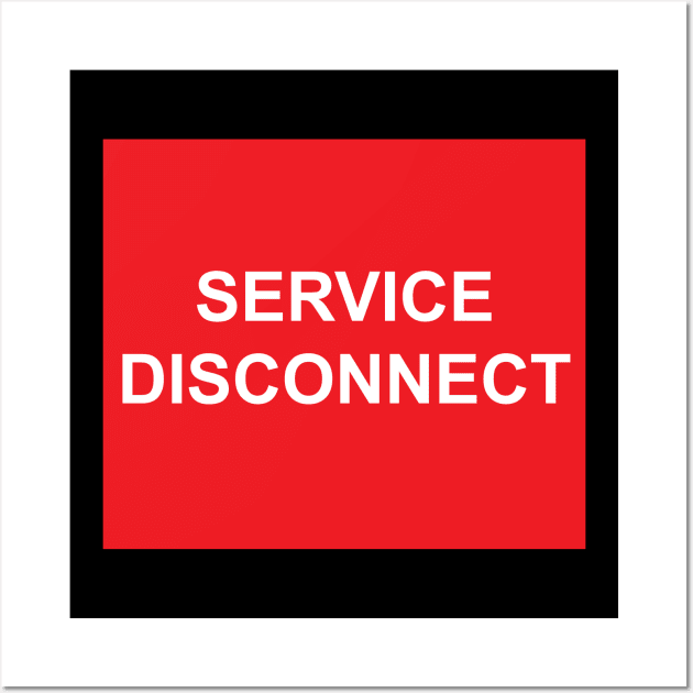 Electric Service Disconnect Label Wall Art by MVdirector